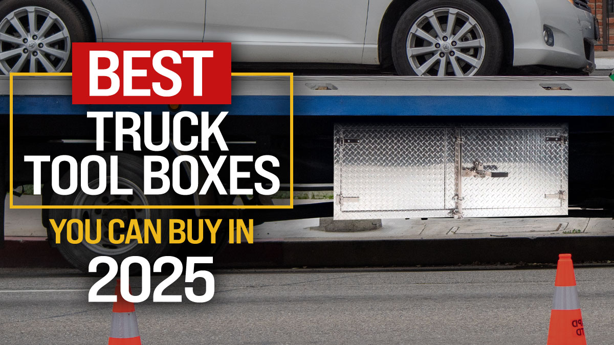Best Truck Tool Boxes in 2025: Top Picks and Organization Ideas