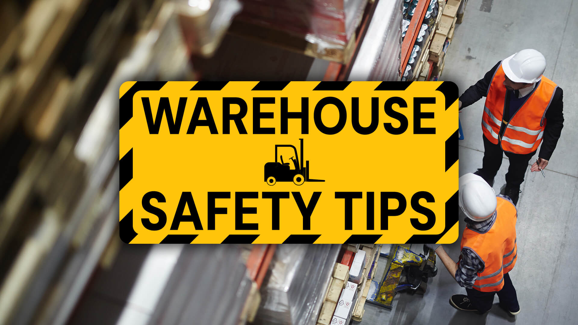 Warehouse Safety Tips Every Manager Should Know
