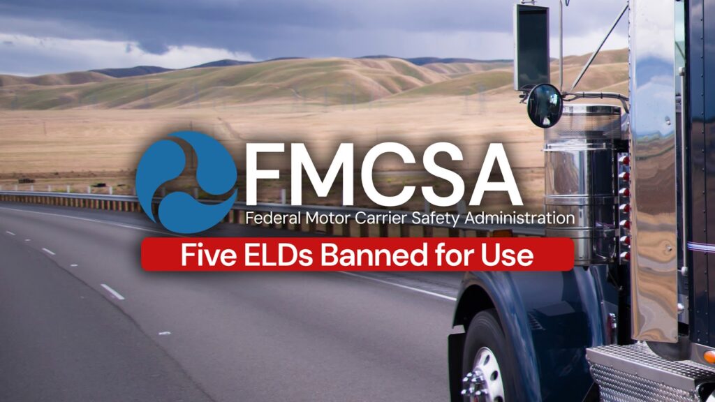 FMCSA Five ELDs Banned For Use