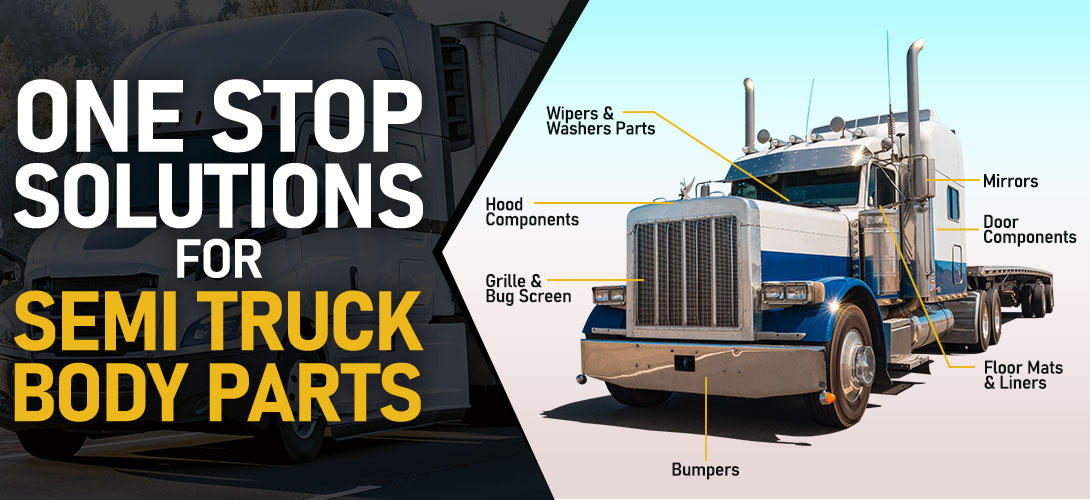 Semi Trucks Body Parts