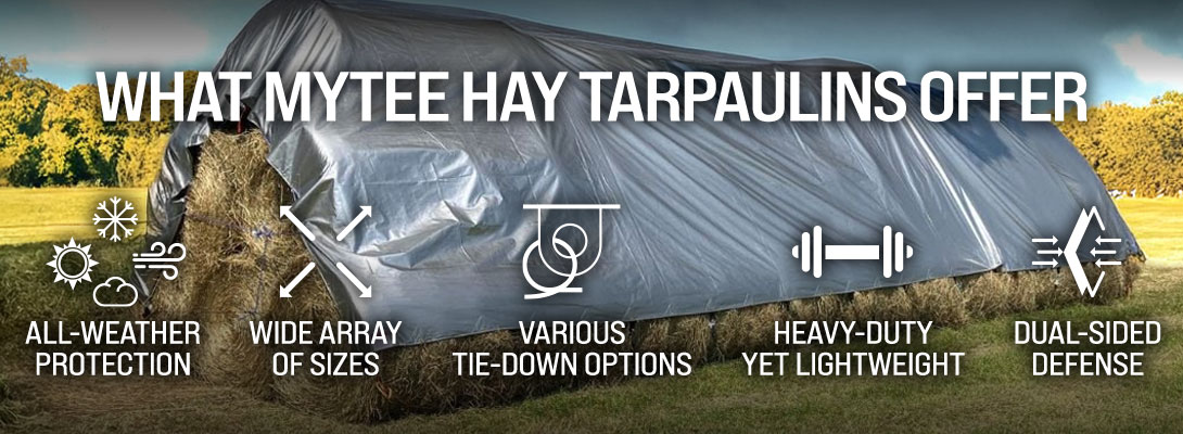 Key Features offered by Mytee Hay Tarpaulins