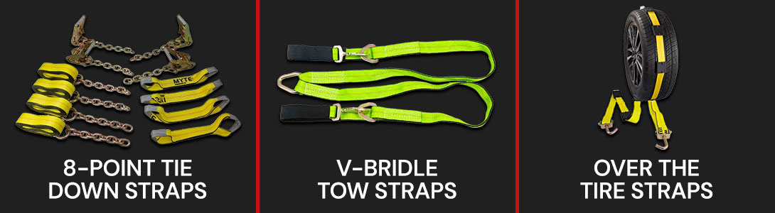 8-point tie down straps, V-bridle tow straps, and over the tire straps for vehicle transport