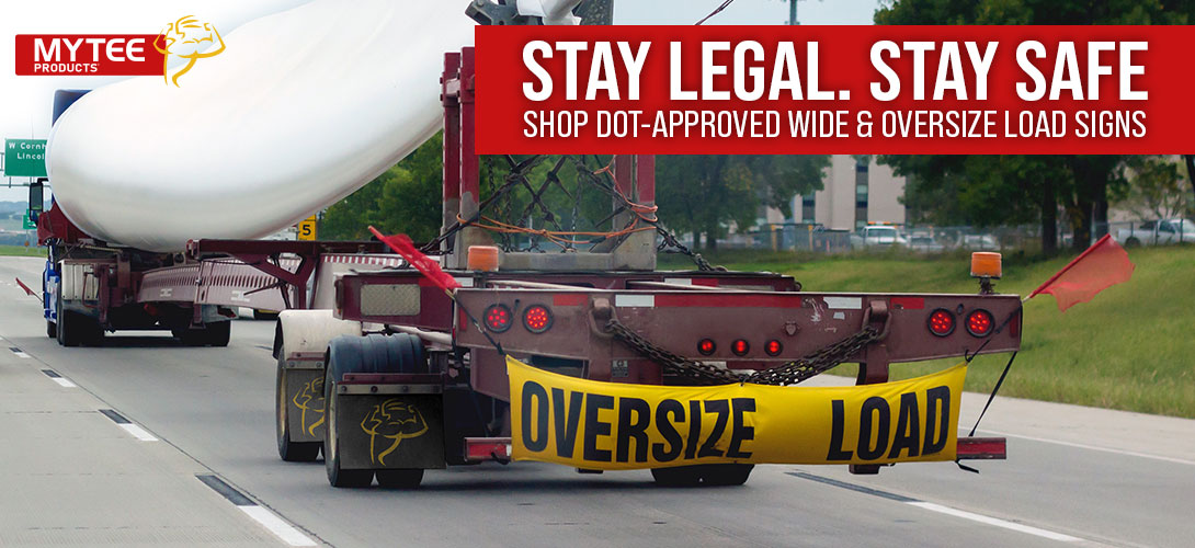 Oversize load sign on truck trailer such as shop signs and accessories at Mytee Products